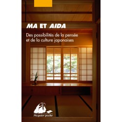 Ma et Aïda, Des possibilités de la pensée et de la culture japonaises